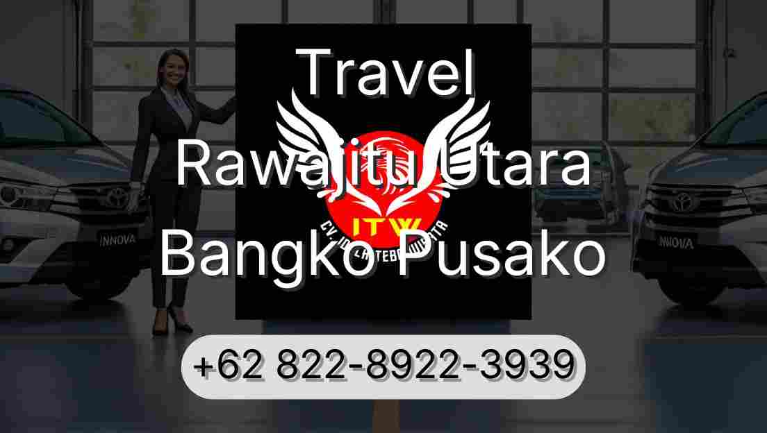 Travel Rawajitu Utara Bangko Pusako