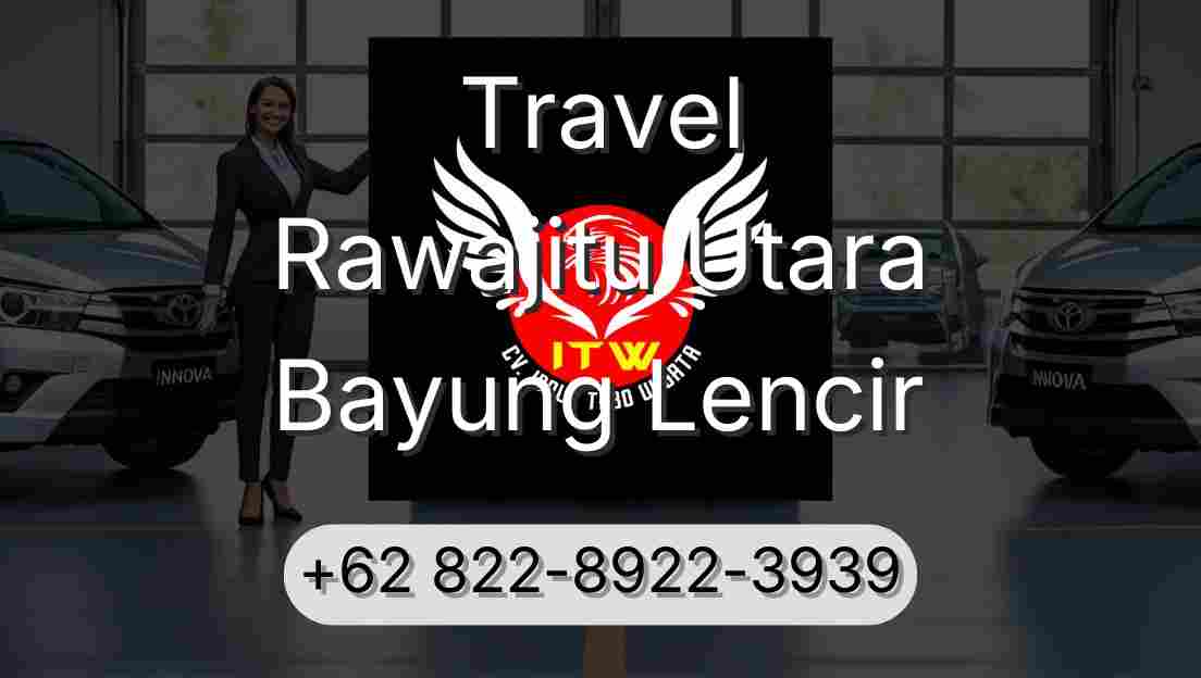 Travel Rawajitu Utara Bayung Lencir