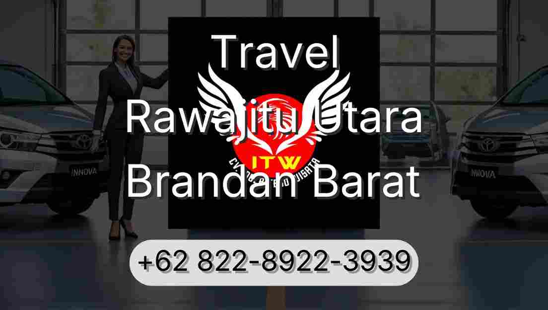 Travel Rawajitu Utara Brandan Barat