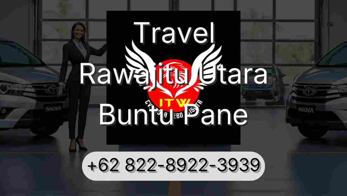 Travel Rawajitu Utara Buntu Pane