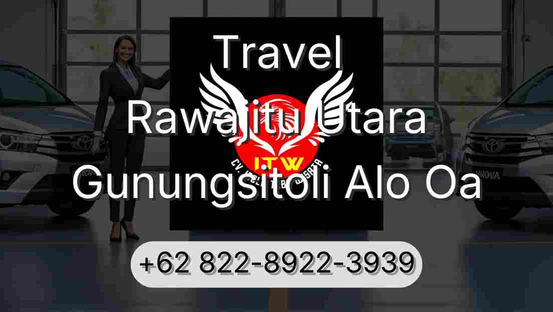 Travel Rawajitu Utara Gunungsitoli Alo Oa