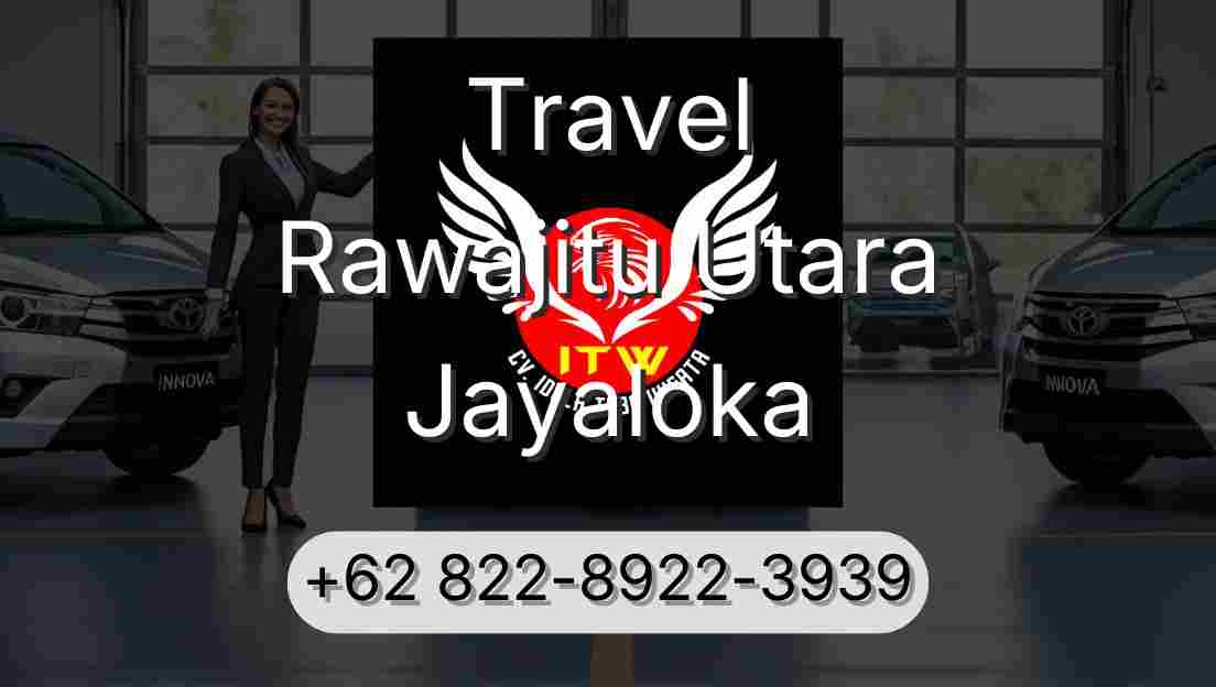 Travel Rawajitu Utara Jayaloka