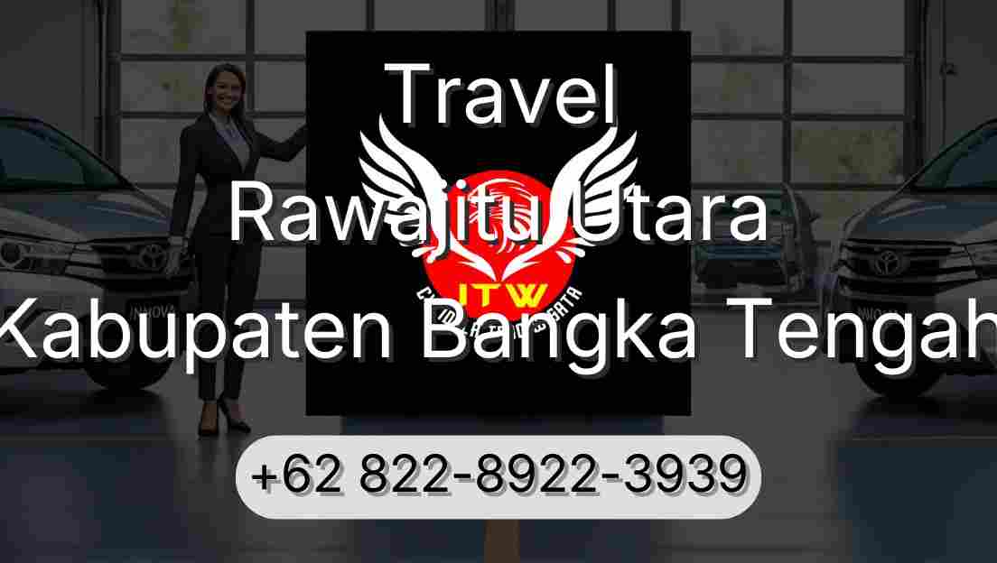 Travel Rawajitu Utara Kabupaten Bangka Tengah