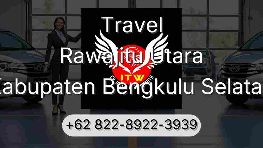 Travel Rawajitu Utara Kabupaten Bengkulu Selatan