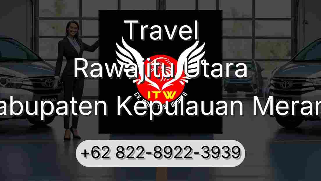 Travel Rawajitu Utara Kabupaten Kepulauan Meranti