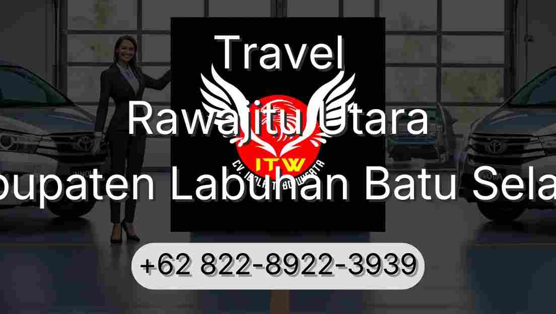 Travel Rawajitu Utara Kabupaten Labuhan Batu Selatan