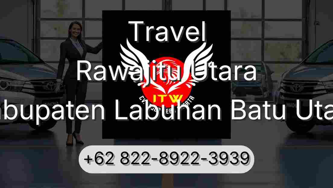 Travel Rawajitu Utara Kabupaten Labuhan Batu Utara