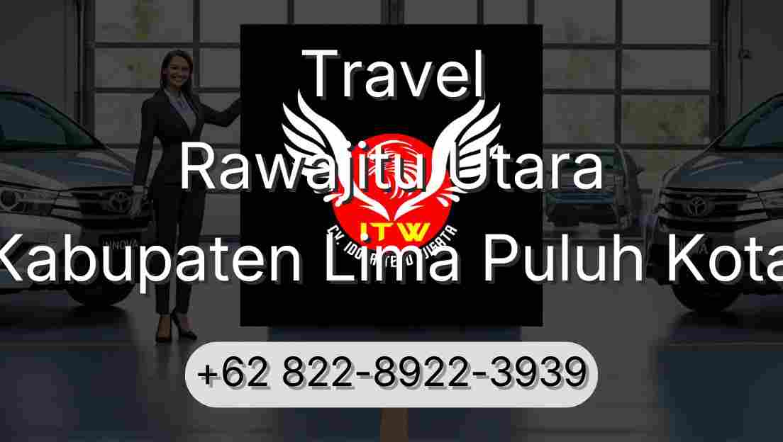 Travel Rawajitu Utara Kabupaten Lima Puluh Kota