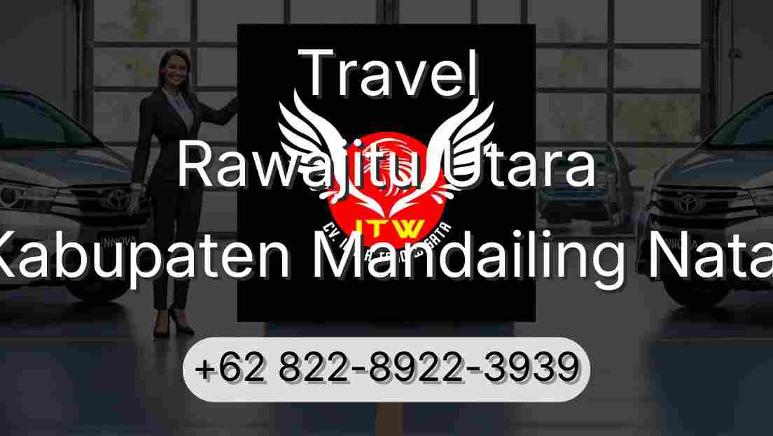 Travel Rawajitu Utara Kabupaten Mandailing Natal