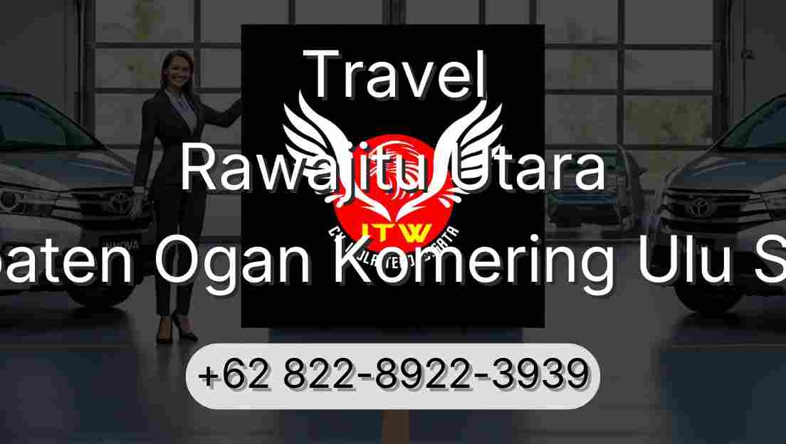 Travel Rawajitu Utara Kabupaten Ogan Komering Ulu Selatan