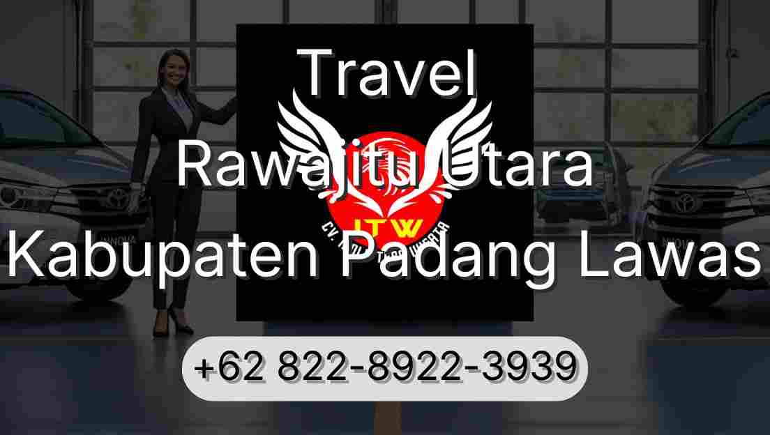 Travel Rawajitu Utara Kabupaten Padang Lawas