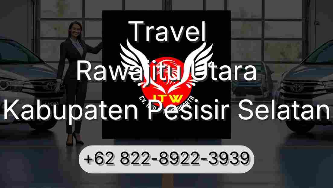 Travel Rawajitu Utara Kabupaten Pesisir Selatan