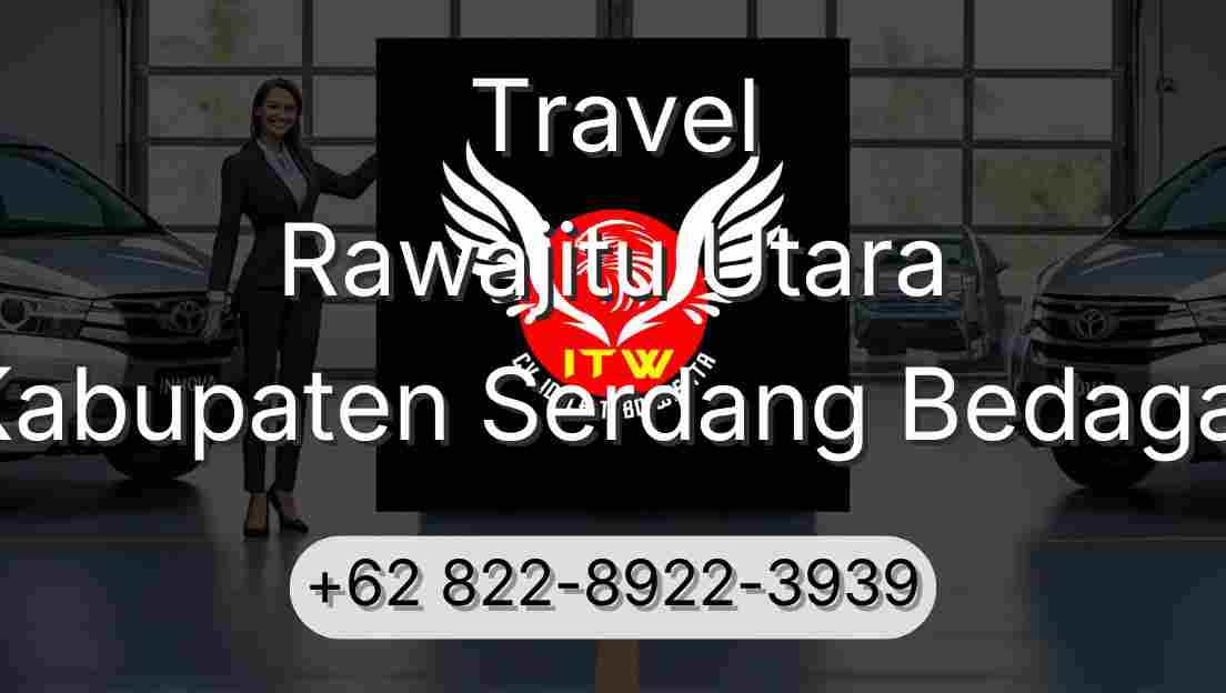 Travel Rawajitu Utara Kabupaten Serdang Bedagai