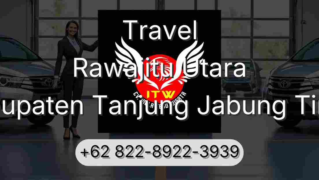 Travel Rawajitu Utara Kabupaten Tanjung Jabung Timur