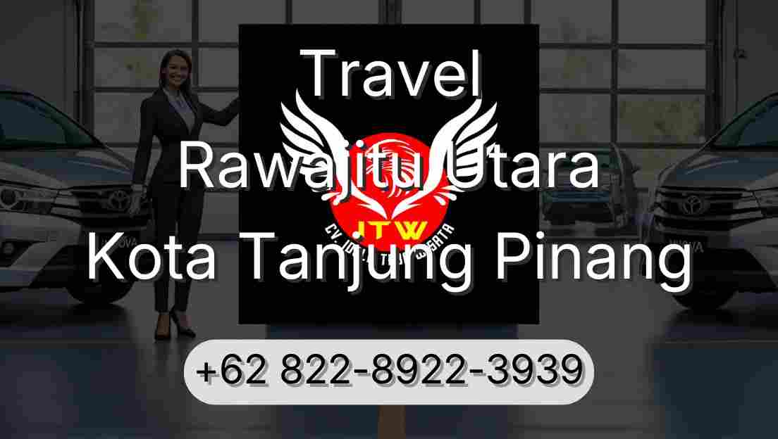 Travel Rawajitu Utara Kota Tanjung Pinang