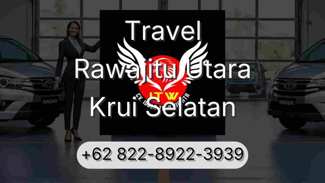 Travel Rawajitu Utara Krui Selatan