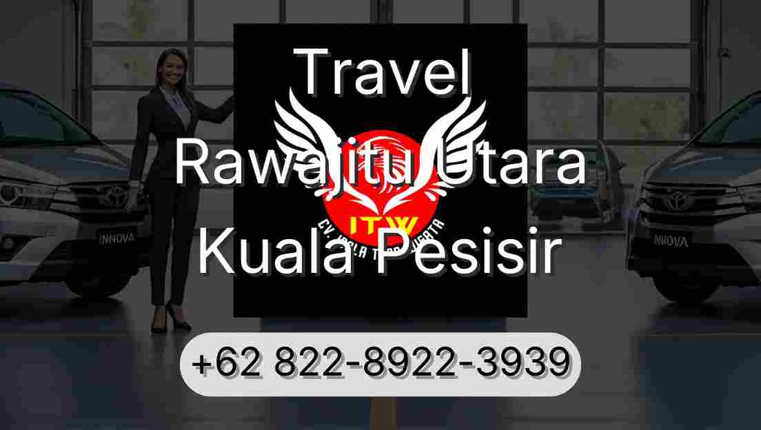 Travel Rawajitu Utara Kuala Pesisir