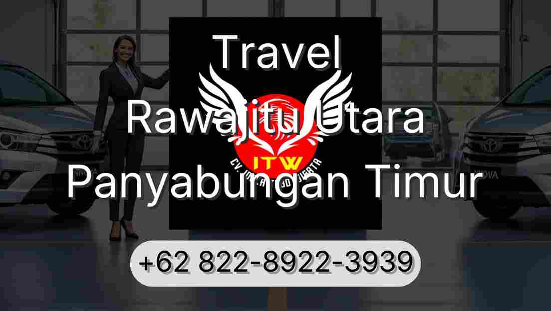 Travel Rawajitu Utara Panyabungan Timur