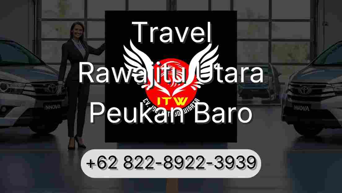 Travel Rawajitu Utara Peukan Baro