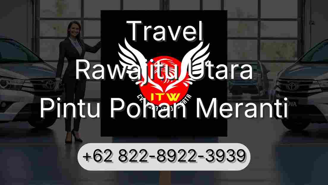 Travel Rawajitu Utara Pintu Pohan Meranti