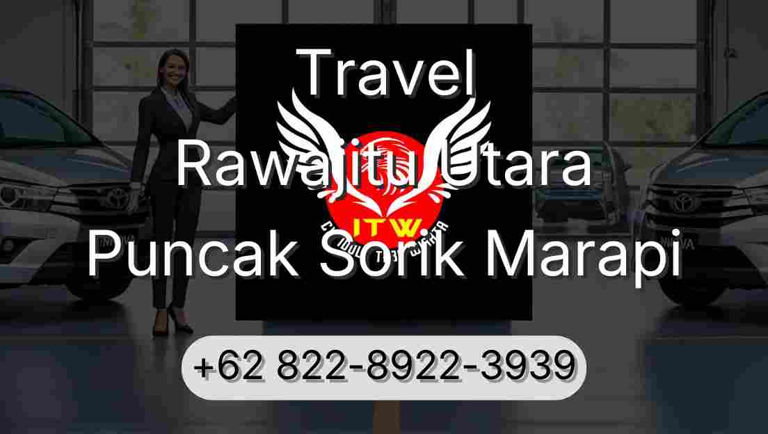Travel Rawajitu Utara Puncak Sorik Marapi