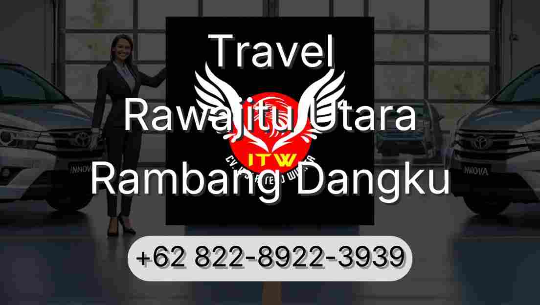 Travel Rawajitu Utara Rambang Dangku