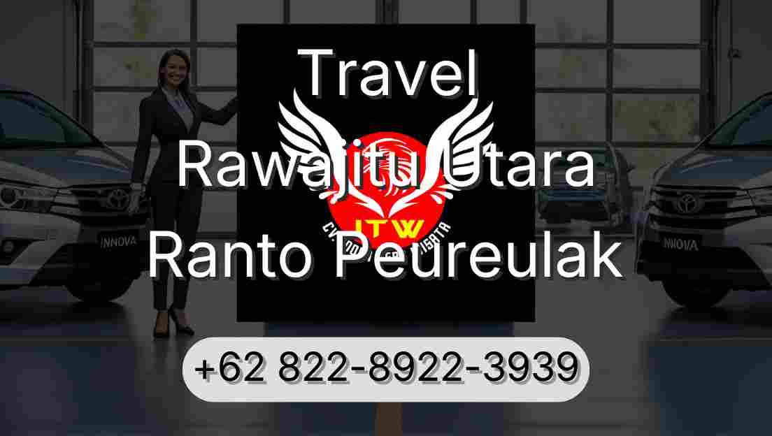 Travel Rawajitu Utara Ranto Peureulak