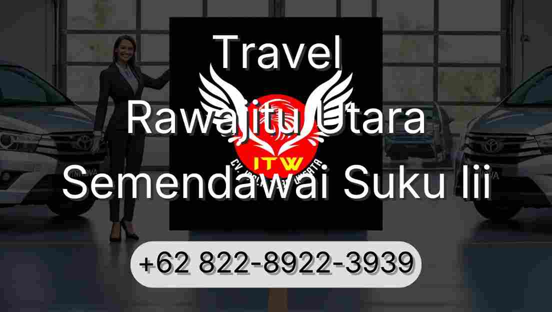 Travel Rawajitu Utara Semendawai Suku Iii