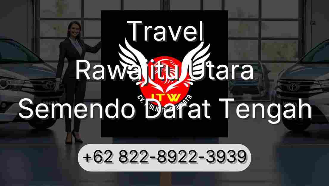 Travel Rawajitu Utara Semendo Darat Tengah