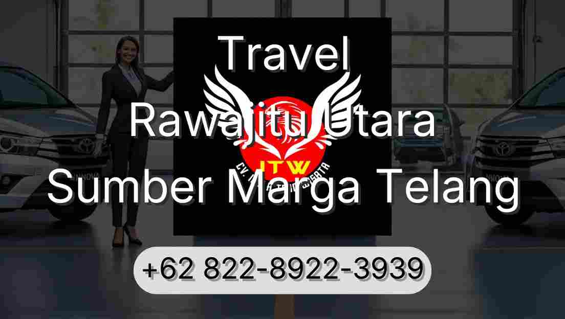 Travel Rawajitu Utara Sumber Marga Telang