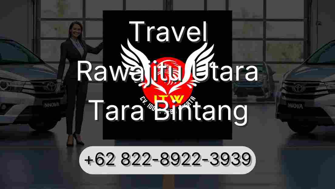 Travel Rawajitu Utara Tara Bintang