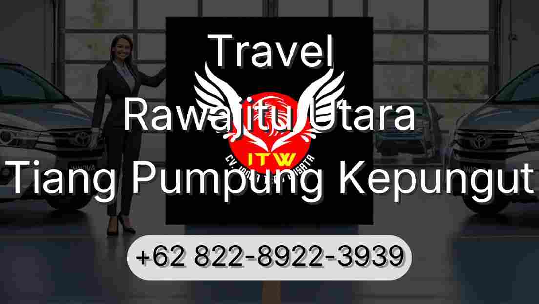 Travel Rawajitu Utara Tiang Pumpung Kepungut