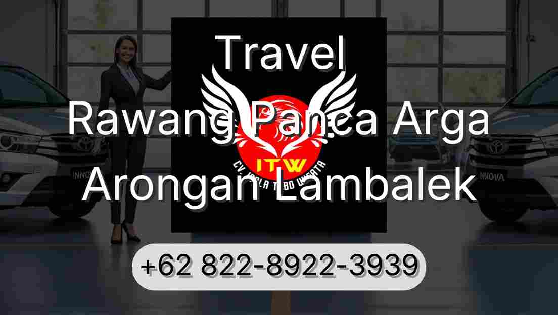 Travel Rawang Panca Arga Arongan Lambalek