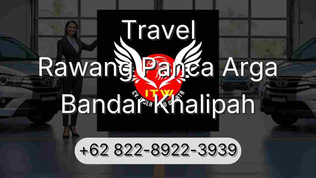 Travel Rawang Panca Arga Bandar Khalipah