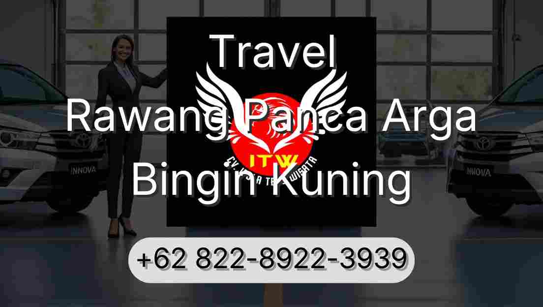 Travel Rawang Panca Arga Bingin Kuning
