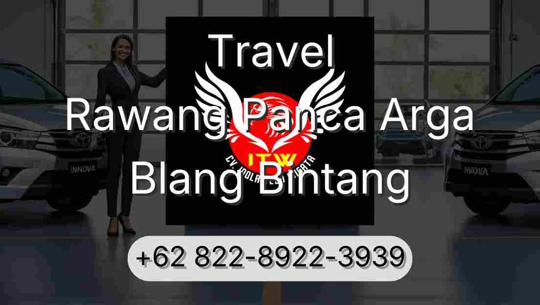 Travel Rawang Panca Arga Blang Bintang