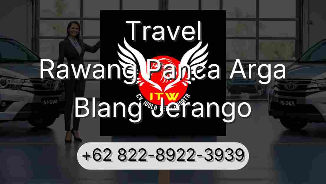 Travel Rawang Panca Arga Blang Jerango