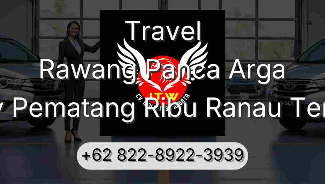 Travel Rawang Panca Arga Buay Pematang Ribu Ranau Tengah