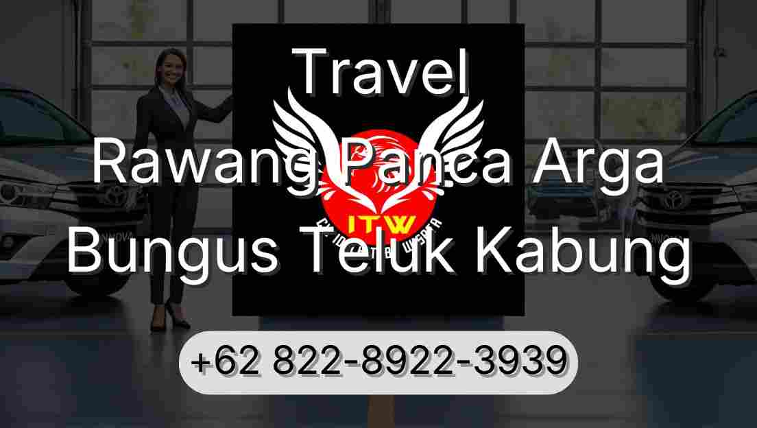 Travel Rawang Panca Arga Bungus Teluk Kabung
