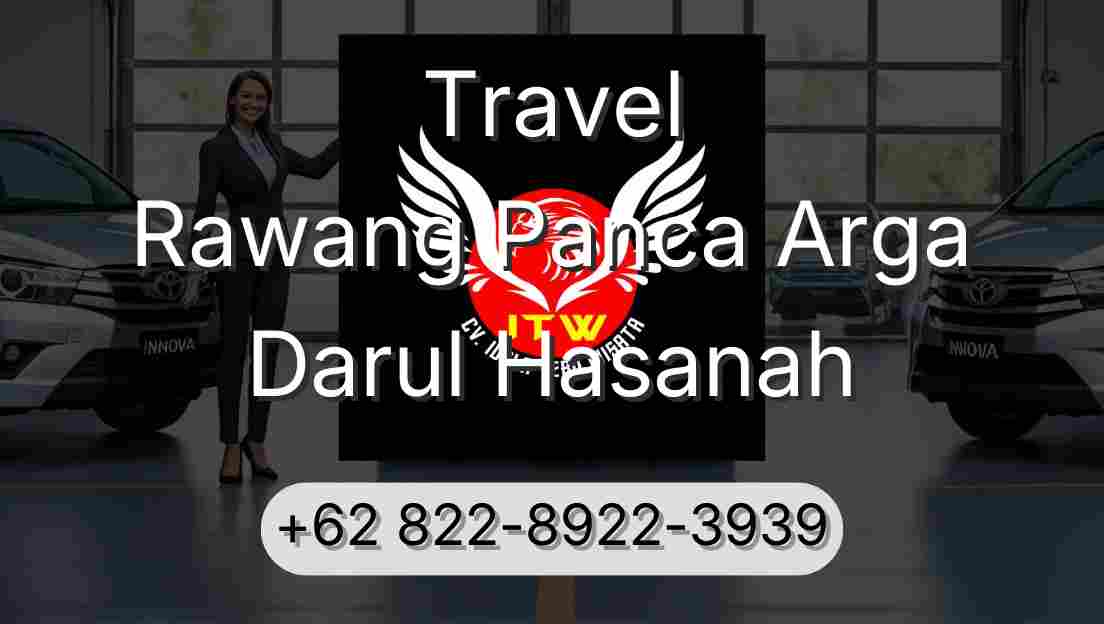 Travel Rawang Panca Arga Darul Hasanah