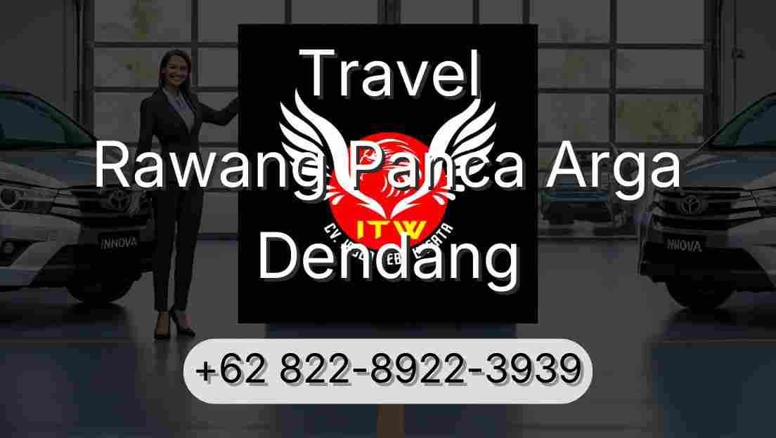 Travel Rawang Panca Arga Dendang