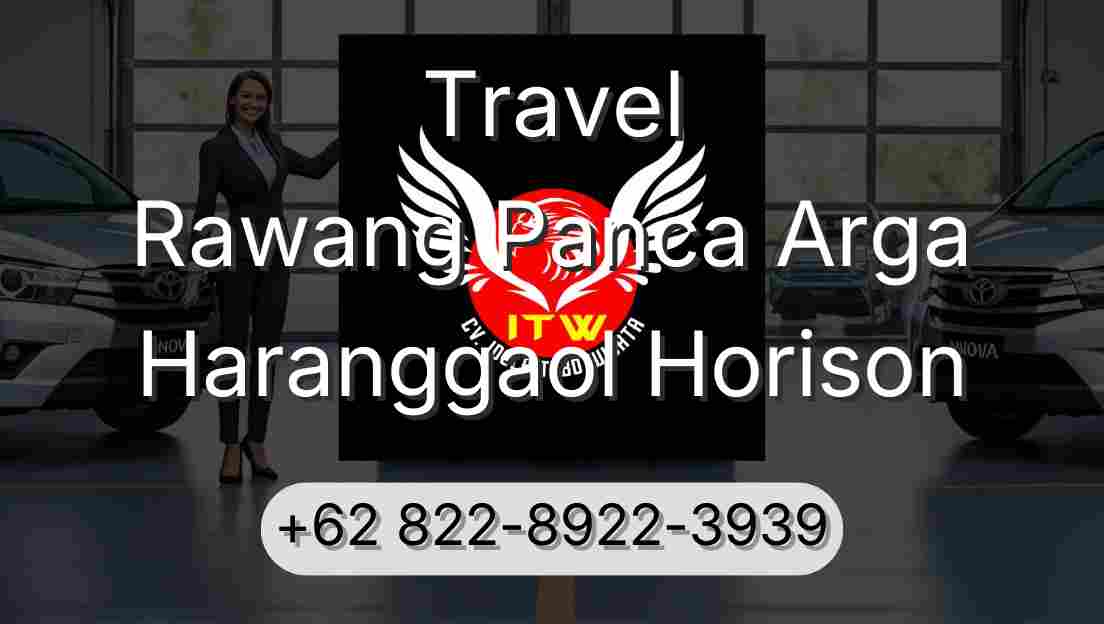 Travel Rawang Panca Arga Haranggaol Horison