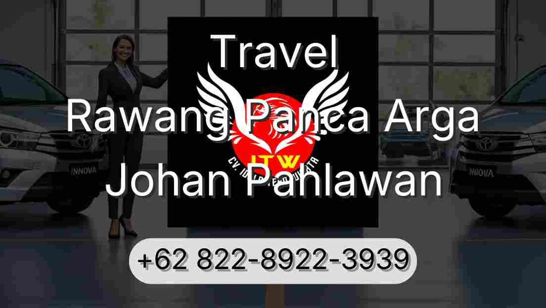 Travel Rawang Panca Arga Johan Pahlawan