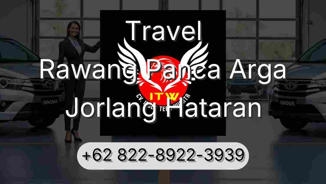 Travel Rawang Panca Arga Jorlang Hataran