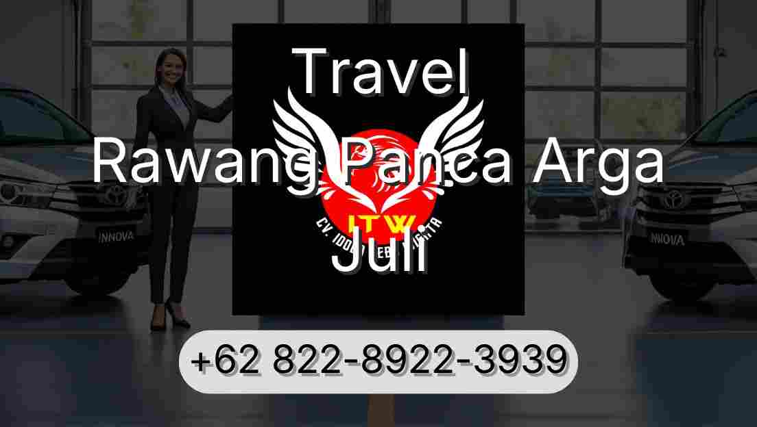 Travel Rawang Panca Arga Juli