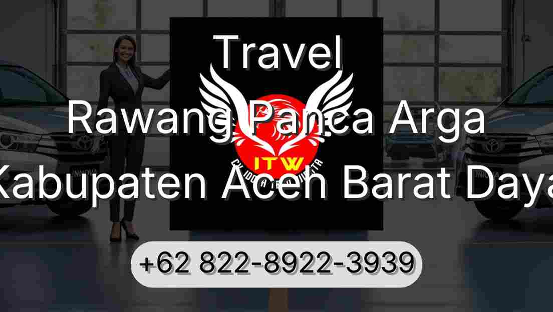 Travel Rawang Panca Arga Kabupaten Aceh Barat Daya