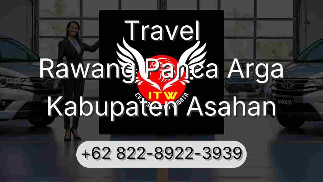Travel Rawang Panca Arga Kabupaten Asahan