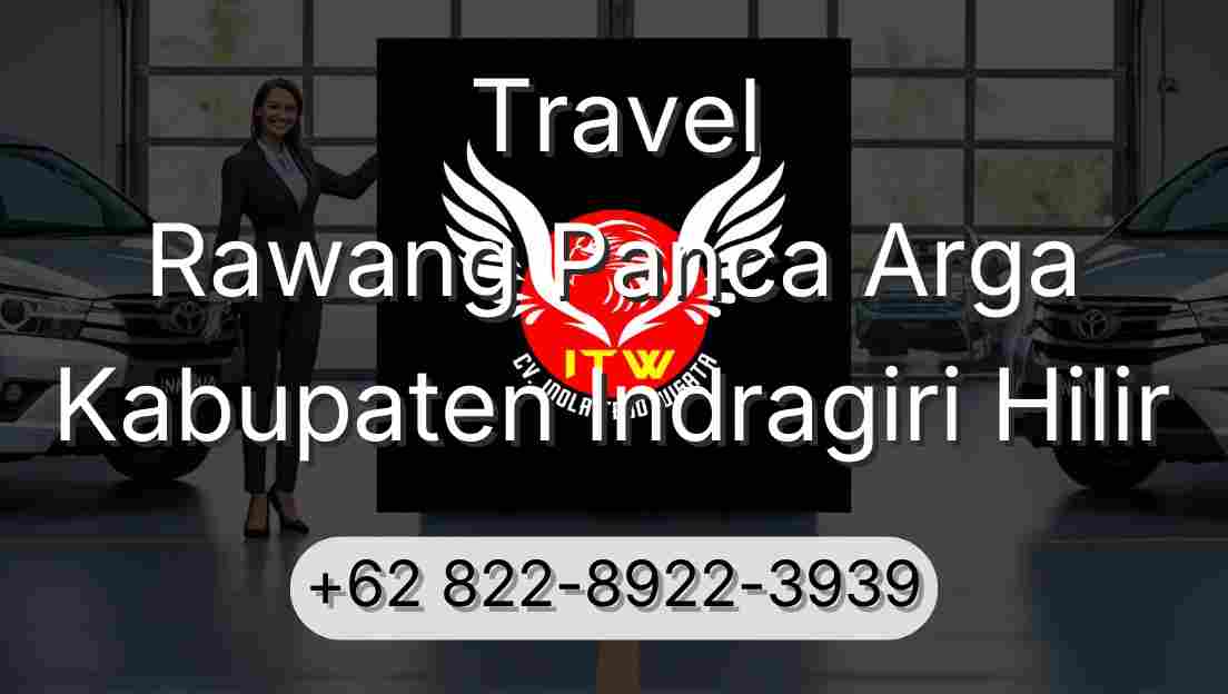 Travel Rawang Panca Arga Kabupaten Indragiri Hilir
