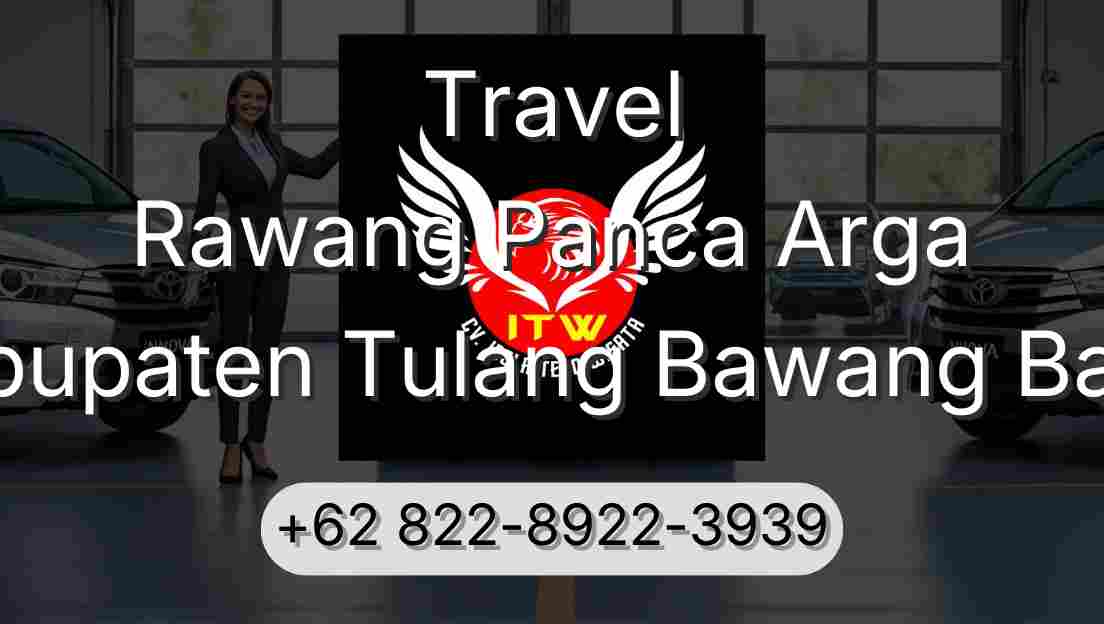 Travel Rawang Panca Arga Kabupaten Tulang Bawang Barat