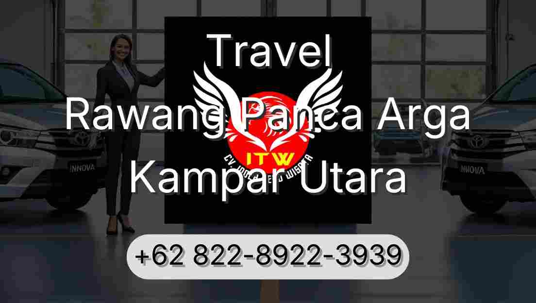 Travel Rawang Panca Arga Kampar Utara